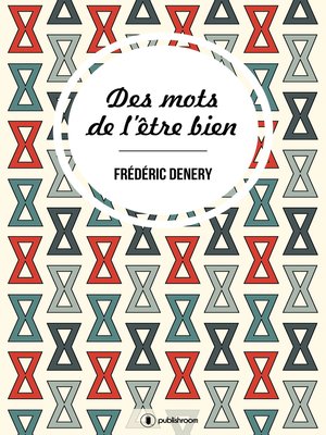 cover image of Des mots de l'être bien